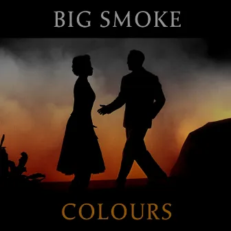 Colours by Big Smoke