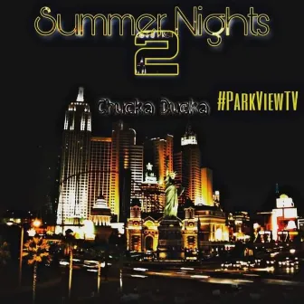 Summer Nights 2 by Chucka Ducka