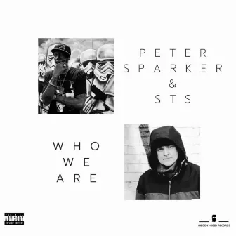 Who We Are by Peter Sparker