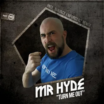 Turn Me Out by Mr Hyde