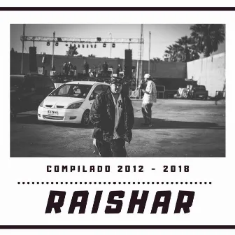 Compilado 2012 - 2018 by Raishar