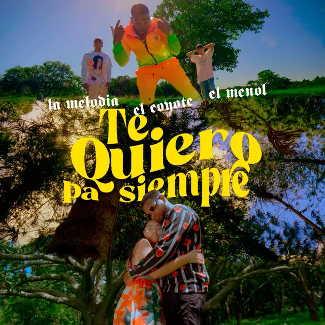 Te Quiero Pa Siempre