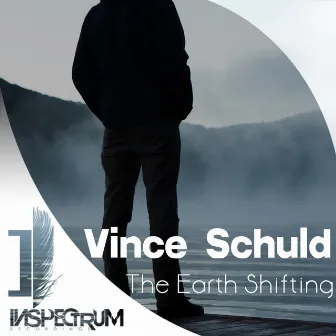 The Earth Shifting by Vince Schuld