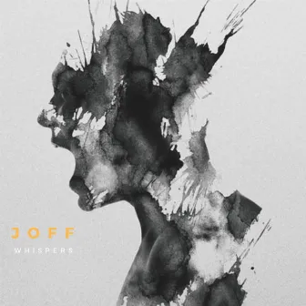 Whispers by JOFF.