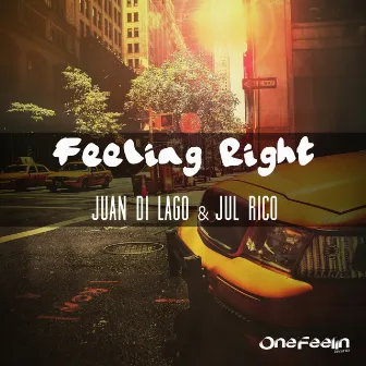 Feeling Right by Jul Rico