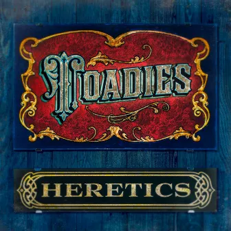 Heretics by Toadies