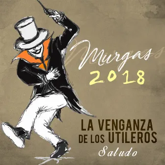 Saludo 2018 by La Venganza de los Utileros