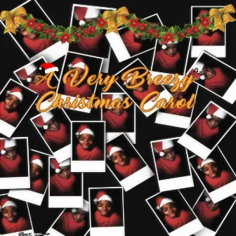 A Very Breezy Christmas Carol by Run It Up Breezy