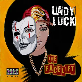 The Facelift by Lady Luck