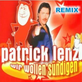 Wir wollen sündigen REMIX by Patrick Lenz