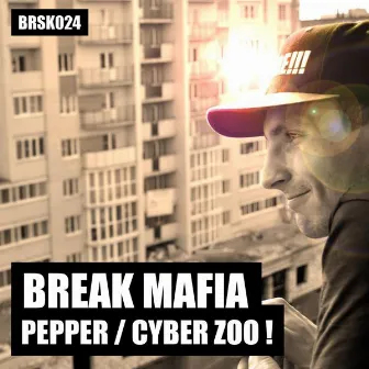 Pepper / Cyber Zoo ! by Break Mafia