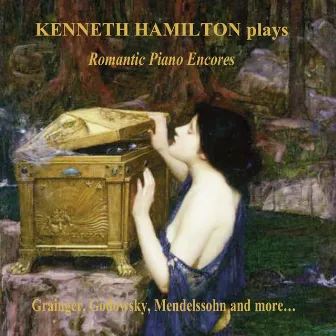 Romantic Piano Encores by Kenneth Hamilton