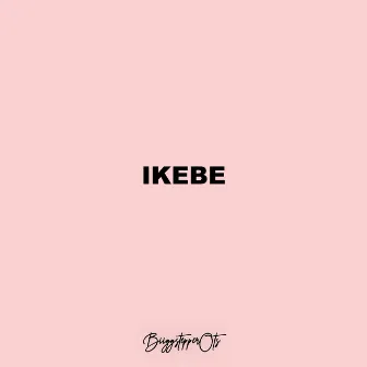 Ikebe (Remix) by Biiggstepper OTS