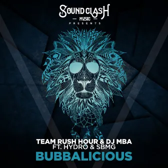 Bubbalicious by DJ MBA