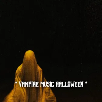 * Vampire Music Halloween * by The Haunted House of Horror Sound Effects