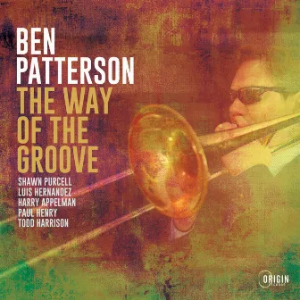 The Way of the Groove by Ben Patterson