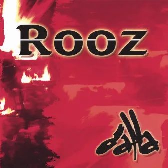 Rooz by Dalla