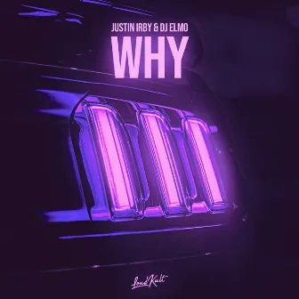 Why by Justin Irby