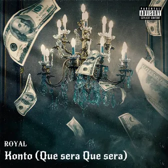 Konto (Que sera Que sera) by Royal