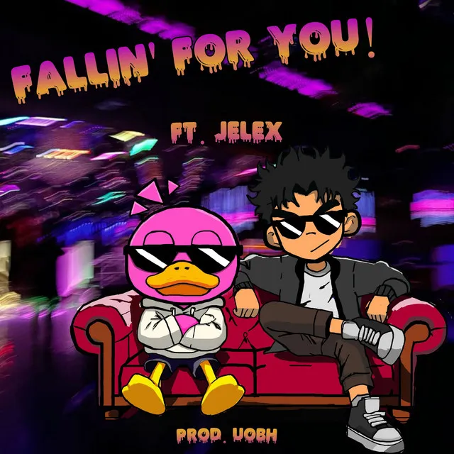 FALLIN' FOR YOU!