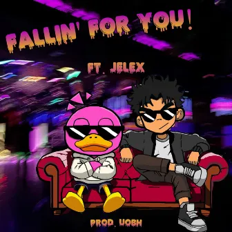 FALLIN' FOR YOU! by Biinjo