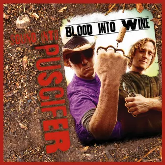 Sound Into Blood Into Wine by Puscifer