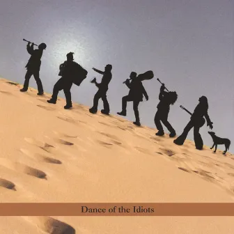 Dance Of The Idiots by Koby Israelite