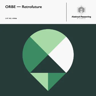 Retrofuture EP by ORBE