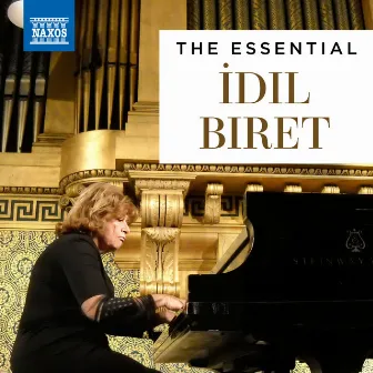 The Essential İdil Biret by Idil Biret