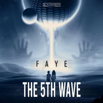 The 5th Wave by Faye