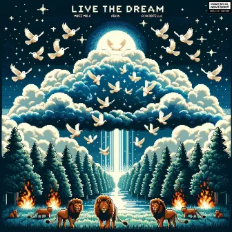 Live The Dream by Arkin