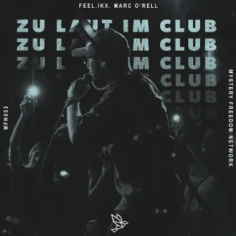 Zu Laut Im Club by Marc O'rell