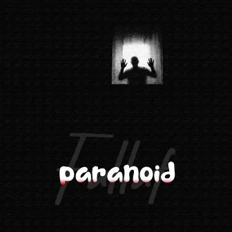 Paranoid II by Fallaf