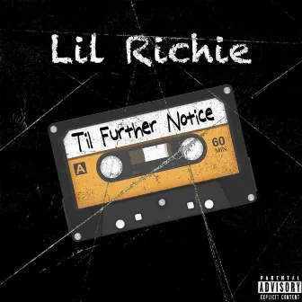 Til Further Notice by Lil Richie