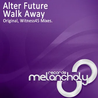 Walk Away by Alter Future