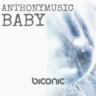 Baby by AnthonyMusic