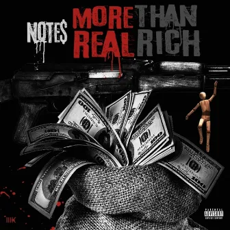 More Real Than Rich by Note$