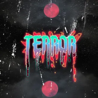 Terror by Rip Knoxx