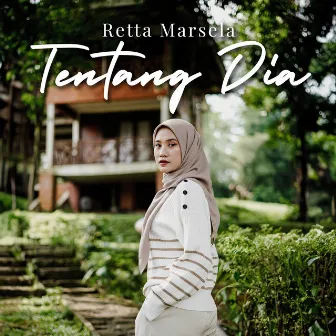 Tentang Dia by Retta Marsela