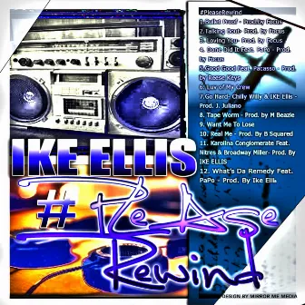 Please Rewind by Ike Ellis