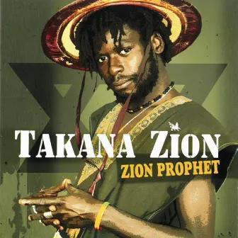 Zion Prophet by Takana Zion