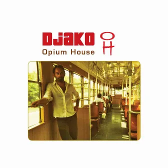 Opium House by Djako