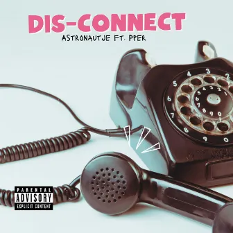 Dis-connect by Astronautje