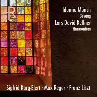 Karg-Elert, Reger & Liszt by Idunnu Münch