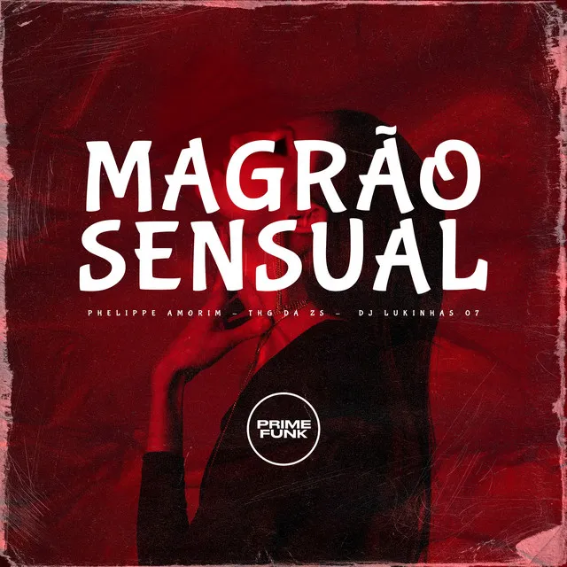 Magrão Sensual