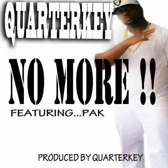 No More!! by Quarterkey