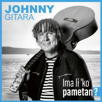 Ima Li Ko Pametan? by Johnny Gitara