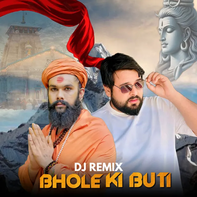 Bhole Ki Buti - DJ Remix