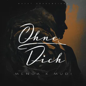 Ohne dich by Mudi