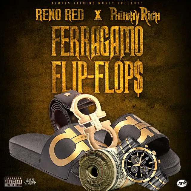 Ferragamo Flip-Flop$ (feat. Philthy Rich)